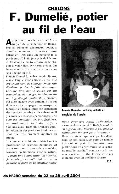 Francis Dumelie, maitre artisan, service &agrave; champagne, poterie, poterie du fil de l'eau, photo&eacute;maillage, bateau d'argile et d'eau 